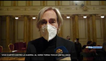 TRIESTE | 'VISSI D'ARTE' CONTRO LA GUERRA: AL VERDI TORNA TOSCA