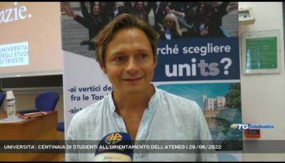 TRIESTE | UNIVERSITA': CENTINAIA DI STUDENTI ALL'ORIENTAMENTO DELL'ATENEO