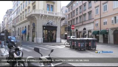 TRIESTE | COMPLETATI I LAVORI: VIA GINNASTICA RIAPRE AL TRAFFICO LUNEDI'