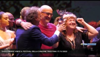 TRIESTE | 'SVOLO INDRIO' VINCE IL FESTIVAL DELLA CANZONE TRIESTINA