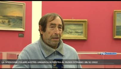 TRIESTE | LA SPEDIZIONE POLARE AUSTRO-UNGARICA IN MOSTRA AL MUSEO ISTRIANO