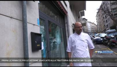 TRIESTE | PRIMA LE MINACCE POI LE VETRINE SPACCATE ALLA TRATTORIA DALMATA