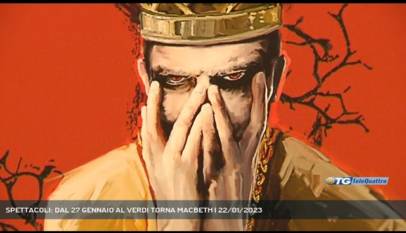 TRIESTE | SPETTACOLI: DAL 27 GENNAIO AL VERDI TORNA MACBETH